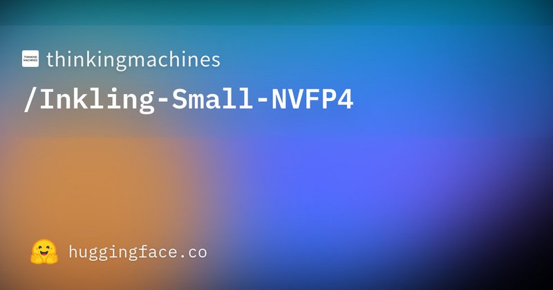 Representative image for Another open-weight release from @thinkymachines 👀 Inkling-Small is here. With native reasoning…